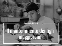 Fino a quando va mantenuto il figlio maggiorenne?
