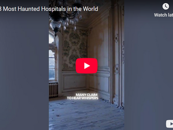 Top 3 Most Haunted Hospitals in the World