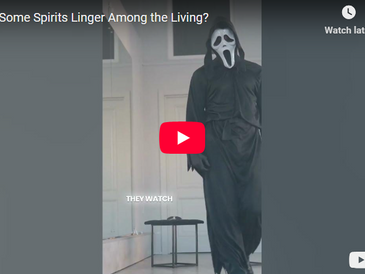 Why Some Spirits Linger Among the Living?
