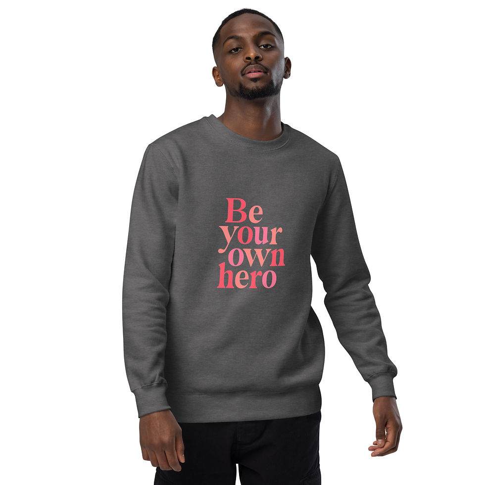 Thumbnail: Unisex fashion sweatshirt (Be Your Own Hero)