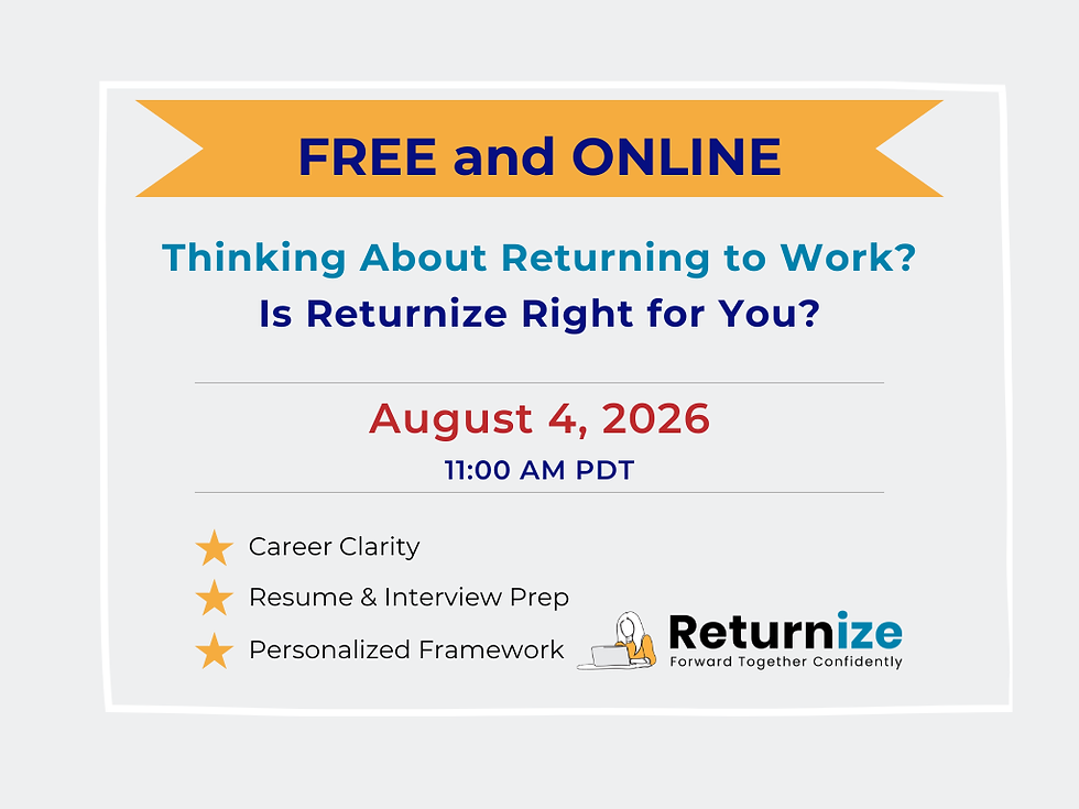 Thinking About Returning to Work? Is Returnize Right for You?