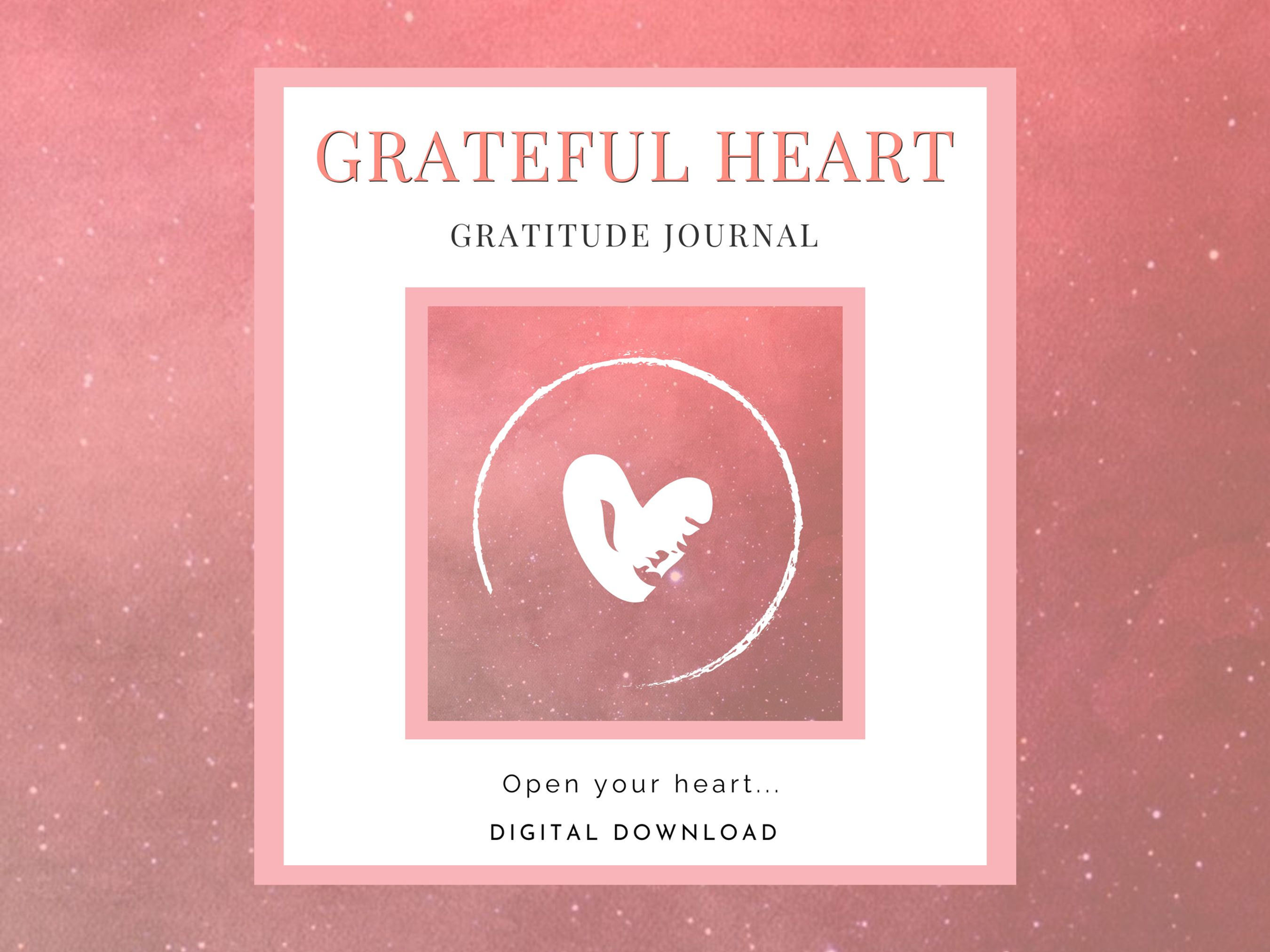 Grateful Heart - Gratitude Journal and Workbook (DIGITAL/PRINTABLE FILE)
