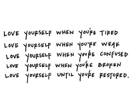 Love Yourself When You're Broken