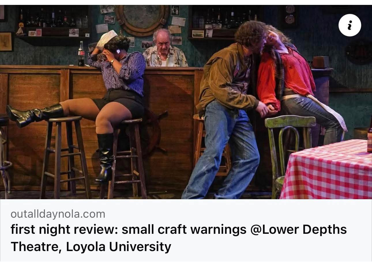 Out All Day New Orleans first night review of Small Craft Warnings, with LaKesha Glover as Leona at the bar
