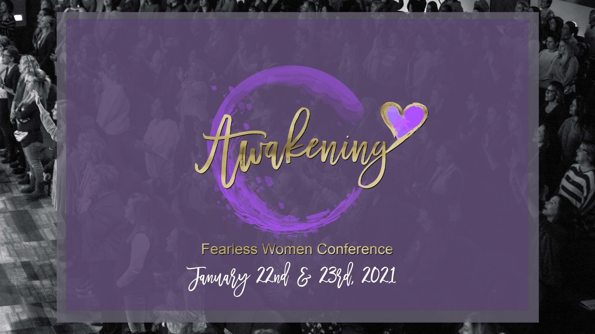 Fearless January Awakening Conference January 22-23, 2021 | Fearless Women