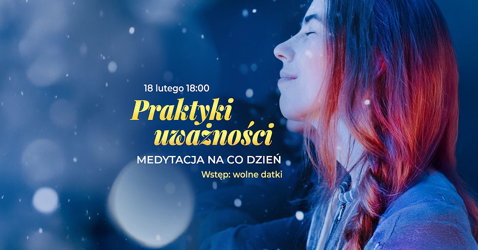 Praktyki uważności – medytacja na co dzień