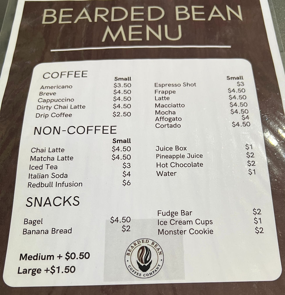 Bearded Bean menu offers coffee, non-coffee drinks, and snacks. Prices listed for items like Americano, Frappe, Iced Tea, Bagel.