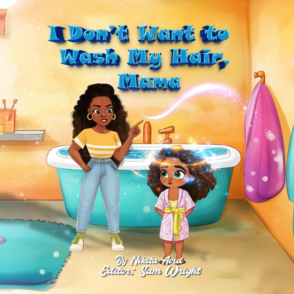 Child in a pink robe and mother in yellow striped shirt stand by a tub in a bright bathroom. Blue text: "I Don't Want to Wash My Hair, Mama."