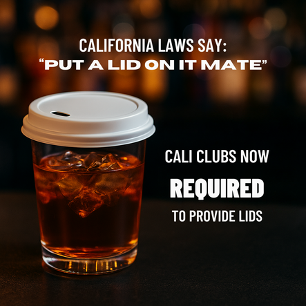 California Law to Bars: "Put a lid on it Mate"