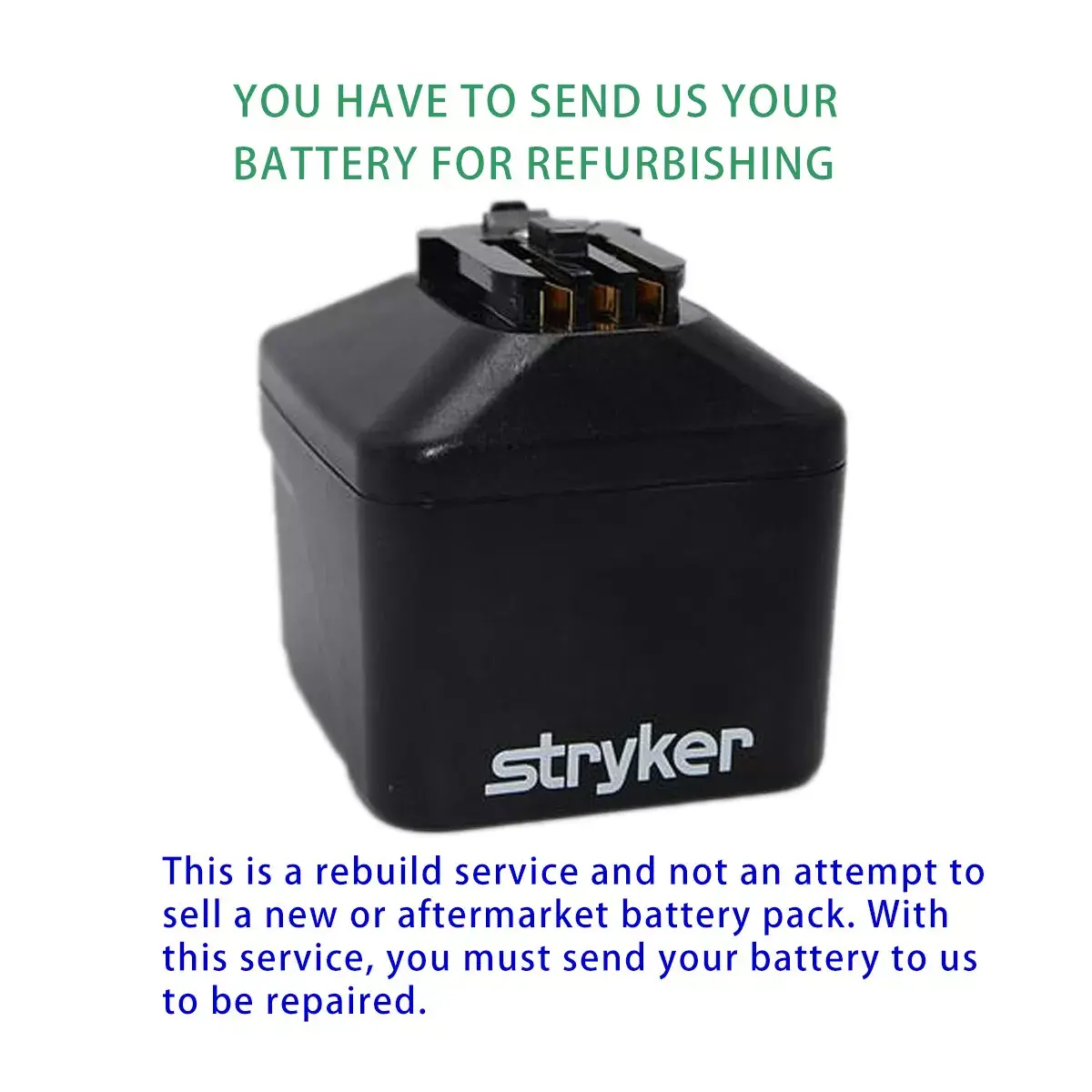 Rebuild service for Stryker 7215-000-000 System 7 Large battery Pack Rebuild