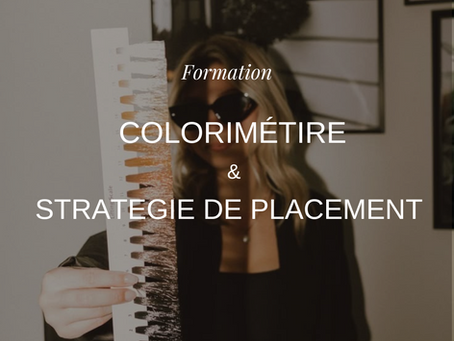 COLORIMÉTRIE & STRATEGIE DE PLACEMENT