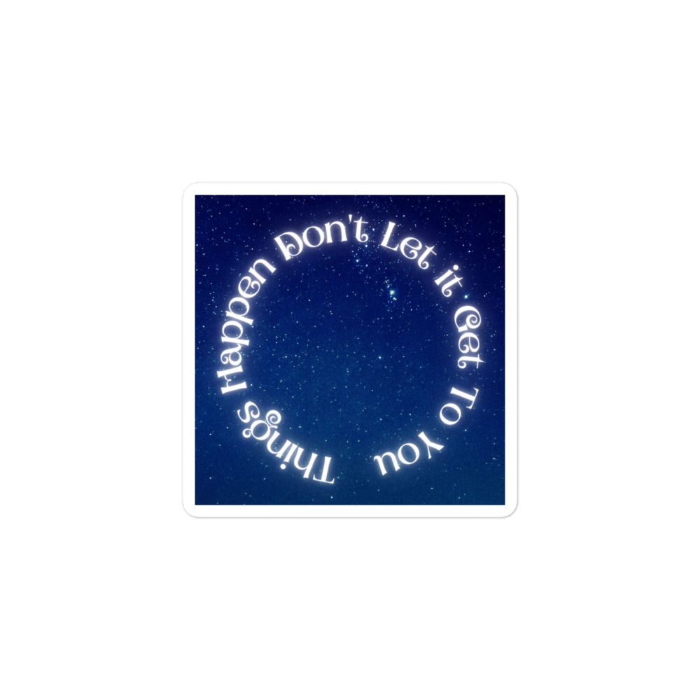Things Happen Bubble-free stickers