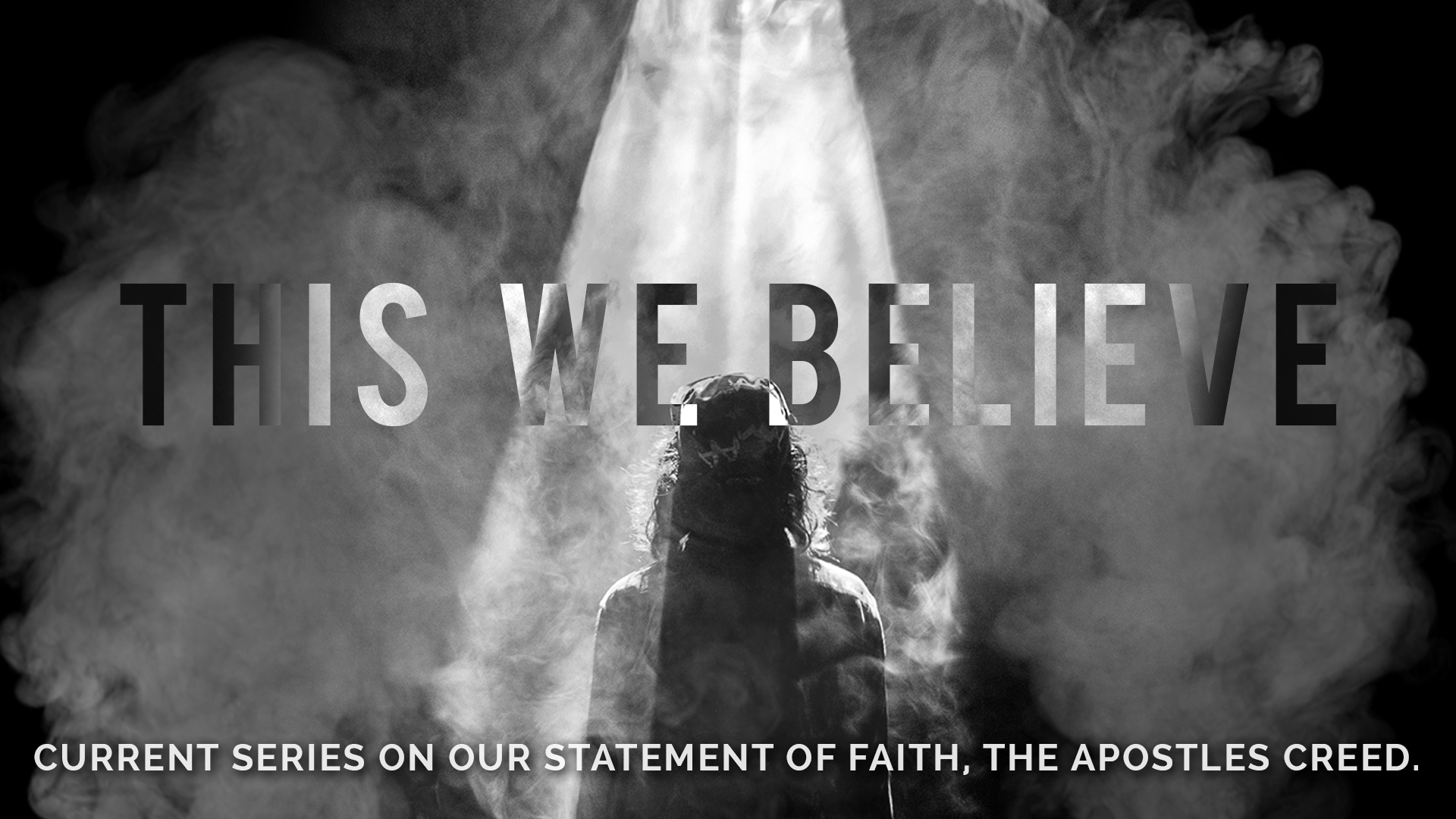 This We Believe