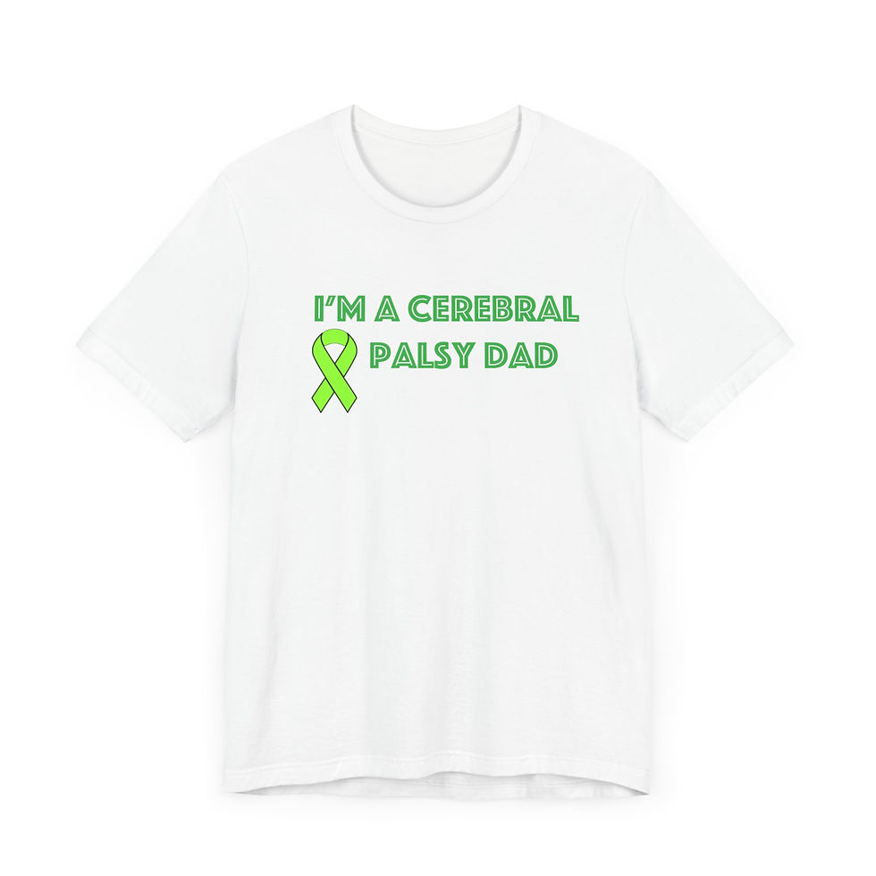 Thumbnail:  I’m a cerebral palsy Dad Jersey Tee Graphic T-Shirt