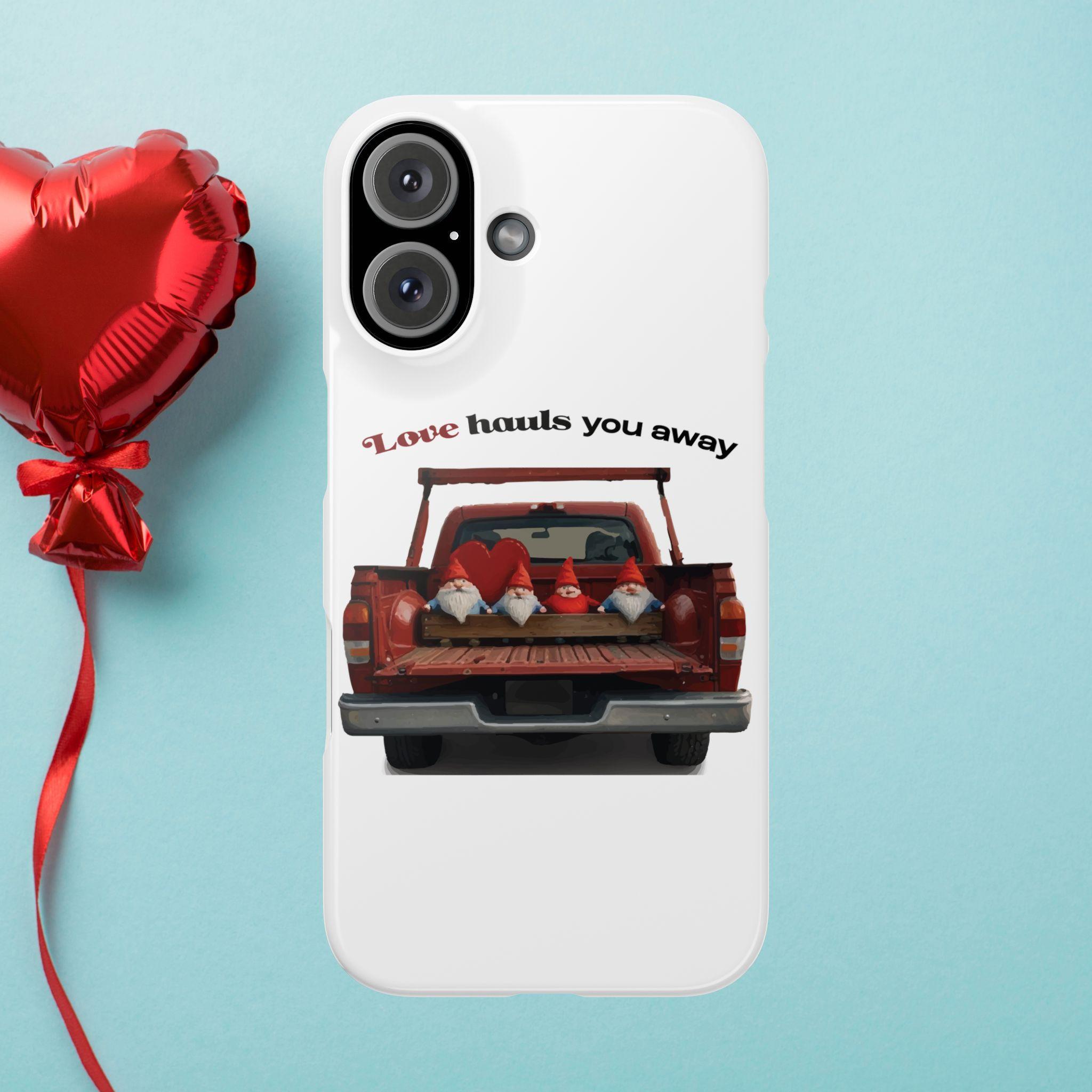 Hauls you away Slim Phone Cases
