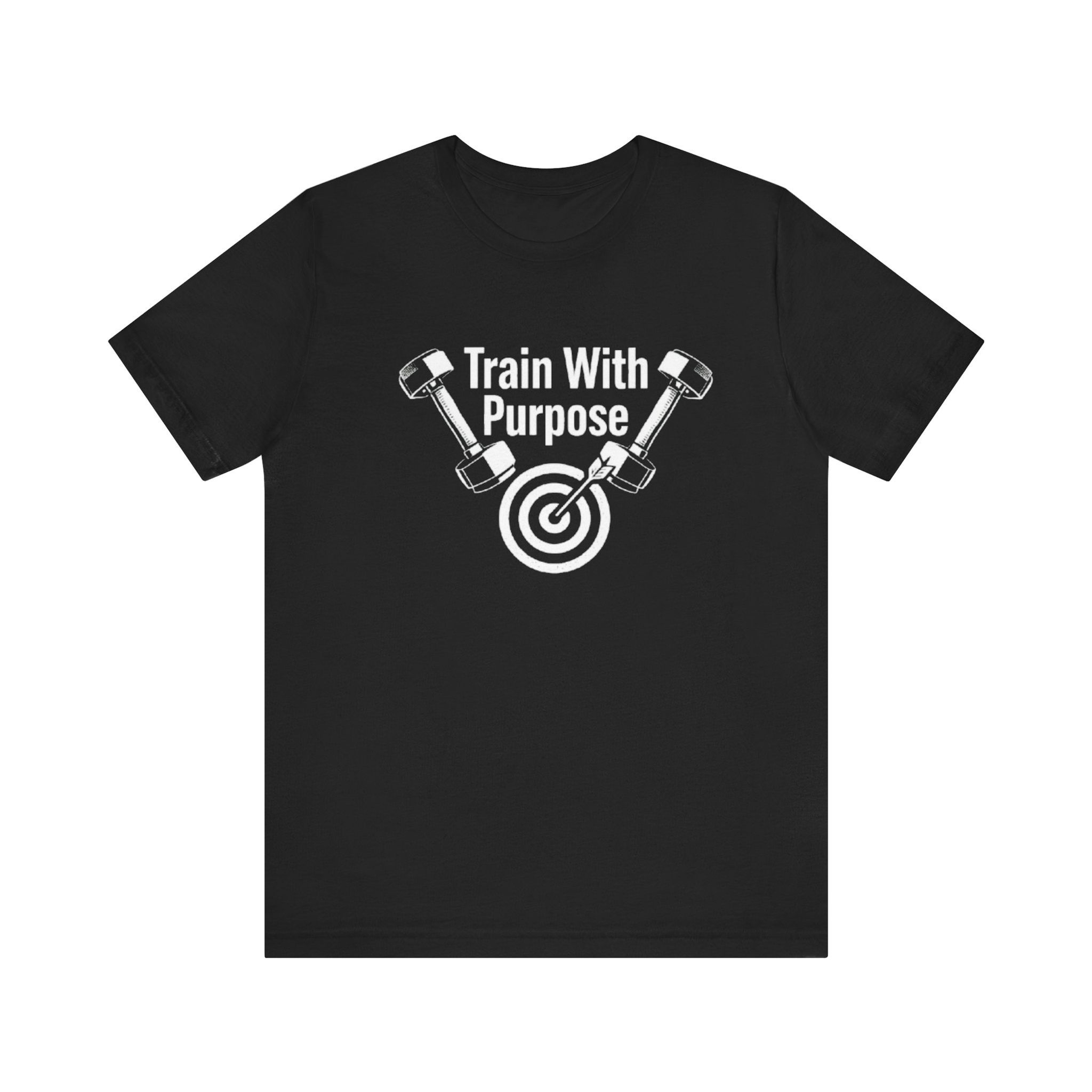 Train with purpose  Unisex Jersey Tee Graphic T-Shirt