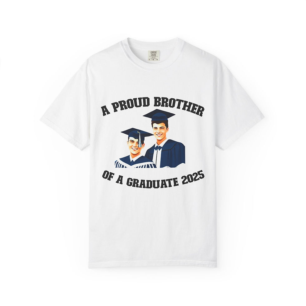 Thumbnail:  A proud brother of a graduate (year of graduation) Unisex Garment-Dyed T-shirt