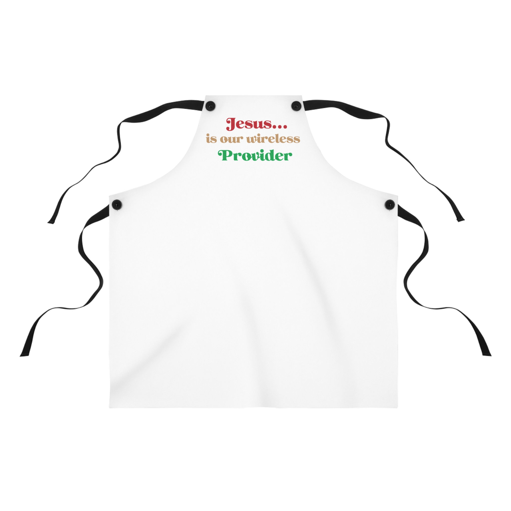   Jesus  is our wireless provider Christian wireless provider  Apron 