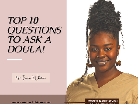 Top 10 Questions to Ask A Doula!