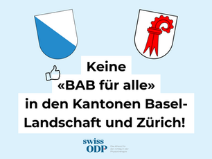 Anpassungen bei der Pflicht für eine BAB (ZH & BL)