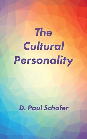 Paul Schafer The Cultural Personality