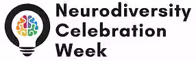 Neurodiversity Celebration Week 2025, 17th-23rd March