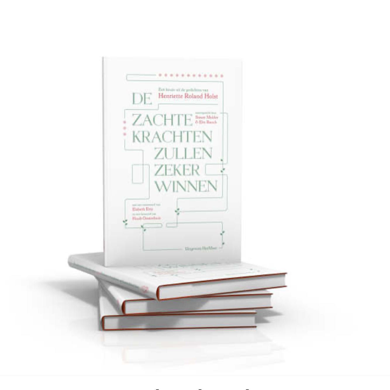 De zachte krachten zullen zeker winnen - Henriette Roland Holst