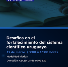 Conversatorio Desafíos en el fortalecimiento del sistema científico uruguayo