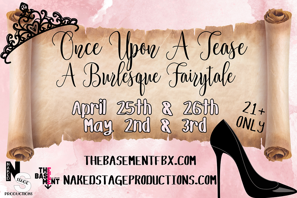 Once Upon A Tease: A Burlesque Fairytale