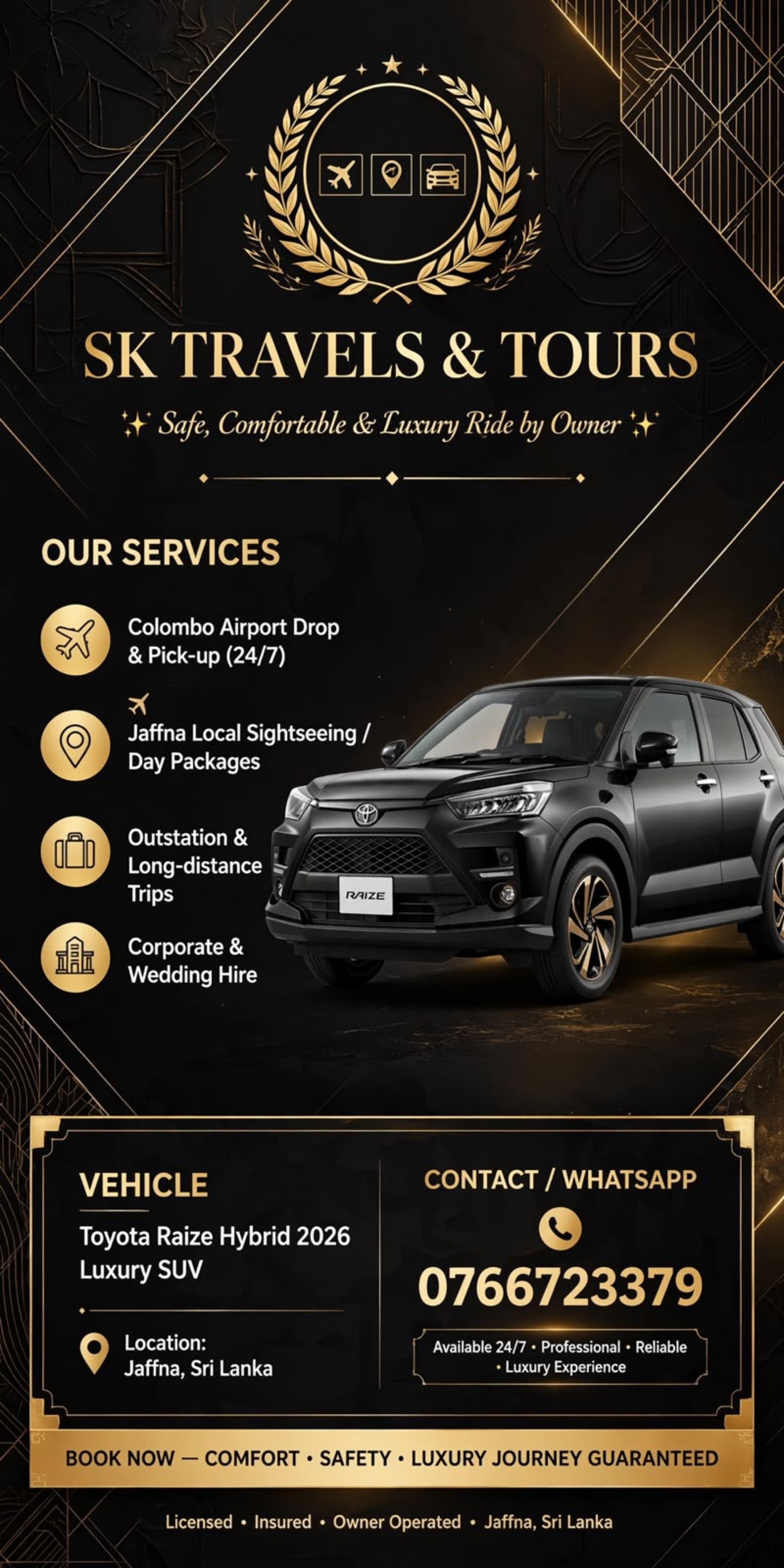 SK Travels & Tours - Toyota Raize Private Hire Service