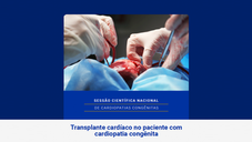 Transplante cardíaco no paciente com cardiopatia congênita