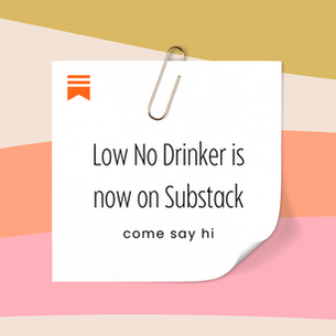 Substack logo on a colourful background - Low No Drinker is now on Substack
