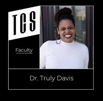 TCS All Artists Headshots-5-Dr. Truly Davis Faculty SDS.png