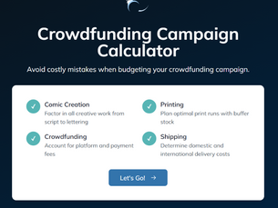 Comic Crowdfunding Costs: Instantly Calculate Your Kickstarter Budget & Reward Tiers