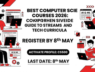People at desks with computers hold books titled "Comprehensive Guide" and "AI & ML." Text reads "Best Computer Science Courses 2026. Register by 8th May. Activate Profile: CS500." Red, black, and white theme.