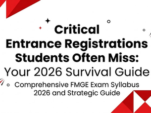 Text highlights exam preparation: "Critical Entrance Registrations Students Often Miss: Your 2026 Survival Guide." Red and white geometric design.