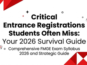 Text highlights exam preparation: "Critical Entrance Registrations Students Often Miss: Your 2026 Survival Guide." Red and white geometric design.
