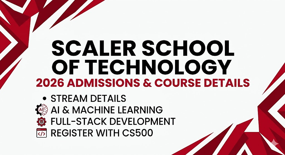 Scaler School of Technology: 2026 Admissions, Course Curriculum, and ...