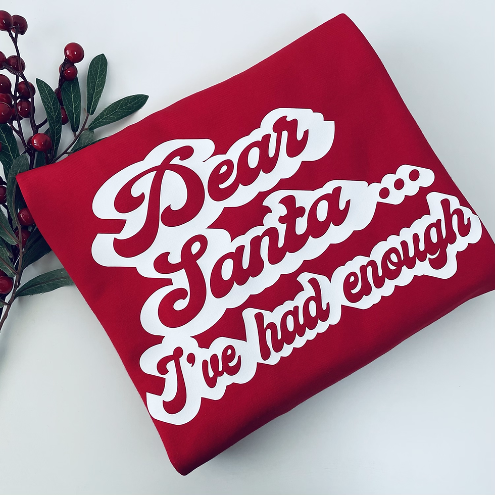 Thumbnail: Dear Santa... Sweatshirt