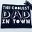 Thumbnail: Coolest Dad / Kid In Town T-Shirt