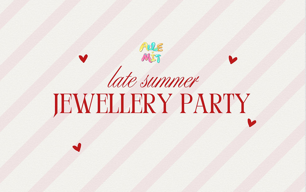 Late Summer JEWELLERY Dinner I Sa, 13.09.2025