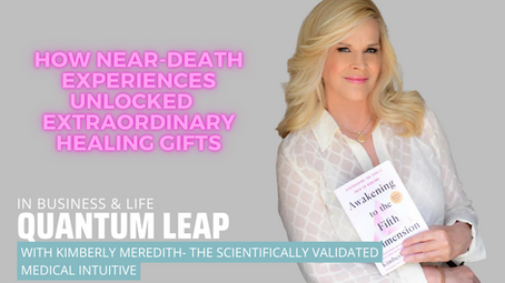 Kimberly Meredith: A Medical Intuitive with Scientifically Validated Abilities