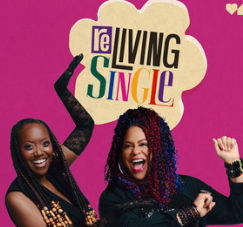Relive the Magic of Living Single with Kim Coles and Erika Alexander's Must-Listen Podcast Adventure!