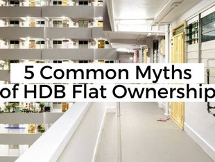 5 Common Myths of HDB Flat Ownership