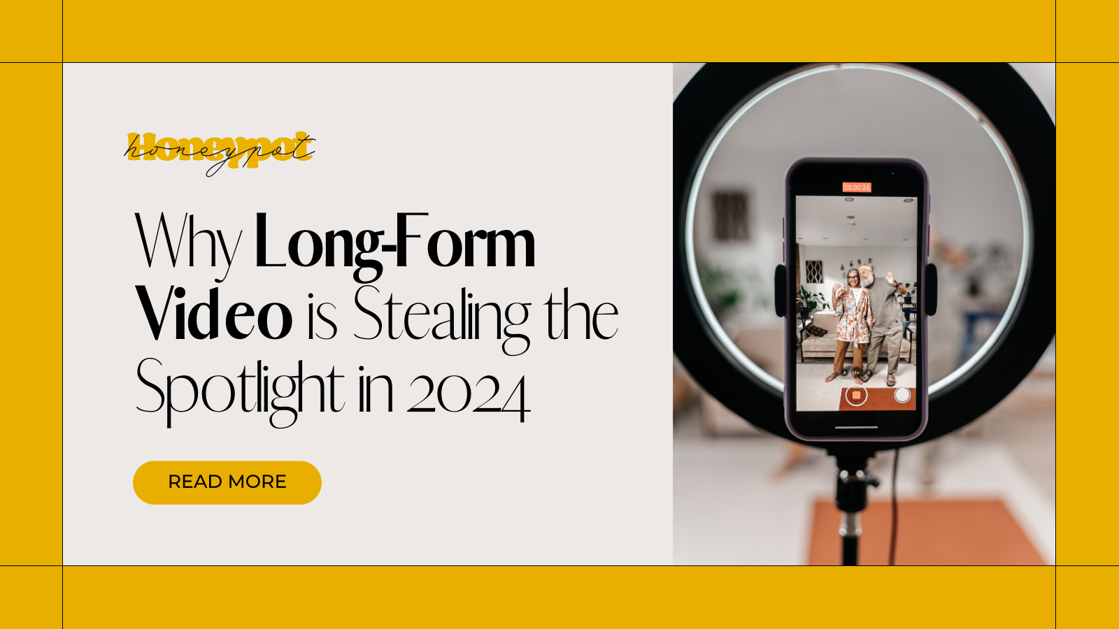 Why Long-Form Video is Stealing the Spotlight in 2024