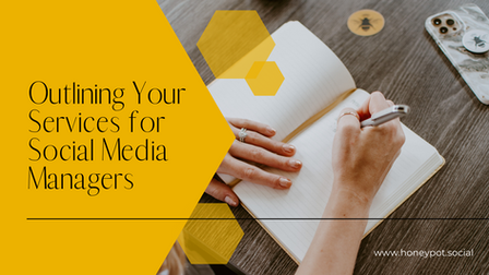 Outlining Your Services for Social Media Managers