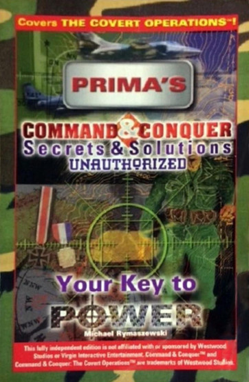 Cover for "Command & Conquer Secrets & Solutions: The Unauthorized Edition" from Prima, featuring the title in stylized block letters above a camouflage textured background, with a targeting reticle overlaid on a map, and a few service medals. At the top is text reading "Covers the Covert Operations."