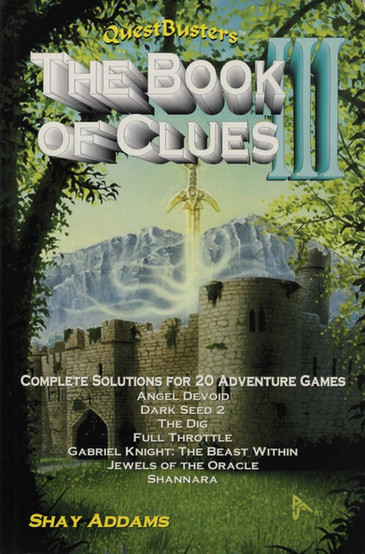 Book cover for "QuestBusters: The Book of Clues III" featuring the yellow QuestBusters logo and the title in large white letters, above an image of a castle, with an enormous sword, emitting tendrils of whispy white energy. Additional text reads "Complete Solutions for 20 Adventure Games: Angel Devoid, Dark Seed 2, The Dig, Full Throttle, Gabriel Knight, The Beast Within, Jewels of the Oracle, Shannara"