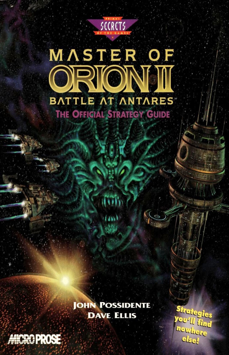 Book cover for the Prima Games' Official Strategy Guide for "Master of Orion II: Battle at Antares" featuring the title and logo in large stylized yellow letters, over the cover of the game box art, featuring an image of several space ships and a space station, in front of a large, green-lit, menacing alien face.
