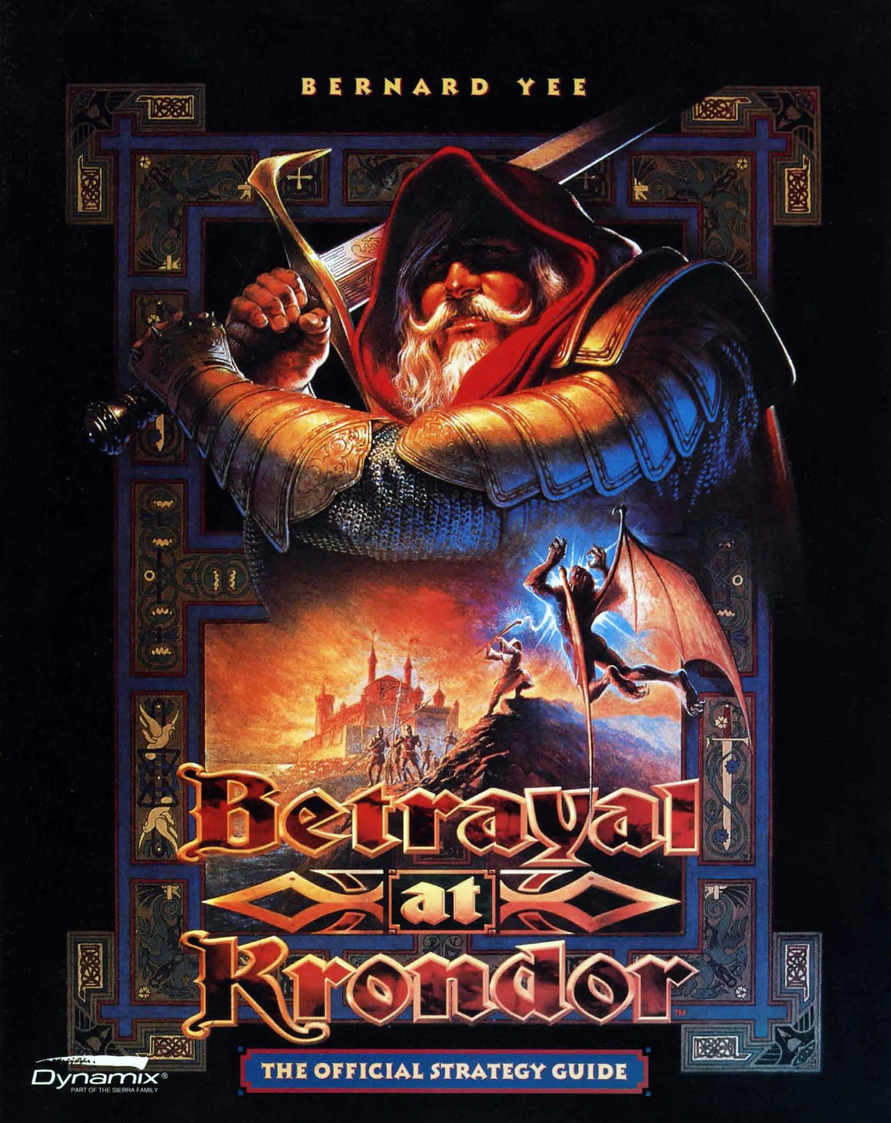 Cover for the Prima Games Strategy Guide for "Betrayal at Krondor," depicting a man and demon in combat, with a castle looming in the distance, beneath an image ofa hooded, armored man, with white hair and curled moustache, wielding a great sword.